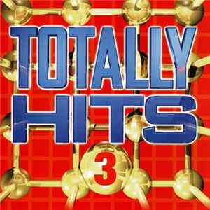 FLAC Various - Totally Hits 3
