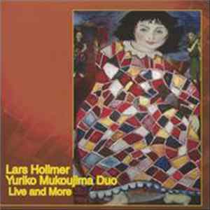 FLAC Lars Hollmer Yuriko Mukoujima Duo - Live And More