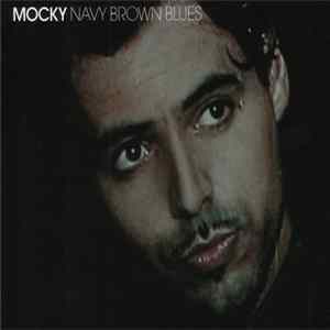 FLAC Mocky - Navy Brown Blues