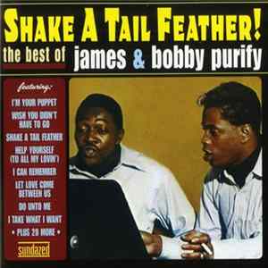 FLAC James & Bobby Purify - Shake A Tail Feather! The Best Of James & Bobby Purify