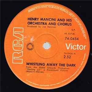 FLAC Henry Mancini, His Orchestra And Chorus - Whistling Away In The Dark