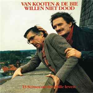 FLAC Van Kooten & De Bie - Willen Niet Dood