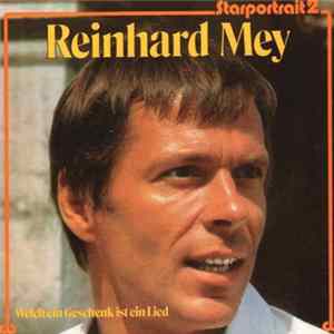 FLAC Reinhard Mey - Welch Ein Geschenk Ist Ein Lied - Starportrait 2