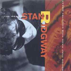 FLAC Stan Ridgway - The Best Of Stan Ridgway: Songs That Made This Country Great