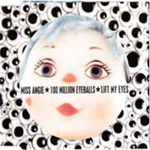 FLAC Miss Angie - 100 Million Eyeballs / Lift My Eyes