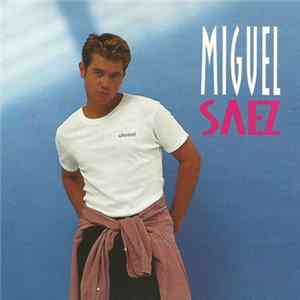 FLAC Miguel Saez - Miguel Sáez