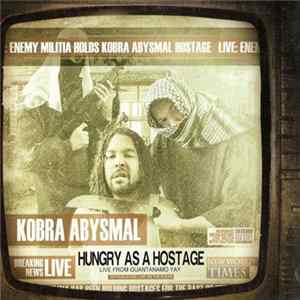 FLAC Kobra Abysmal - Hungry As A Hostage