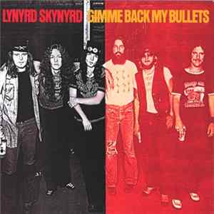 FLAC Lynyrd Skynyrd - Gimme Back My Bullets