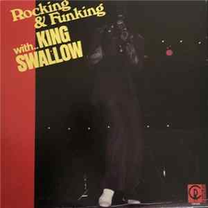 FLAC King Swallow - Rocking & Funking