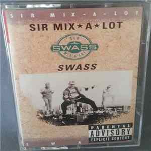 FLAC Sir Mix-A-Lot - Swass