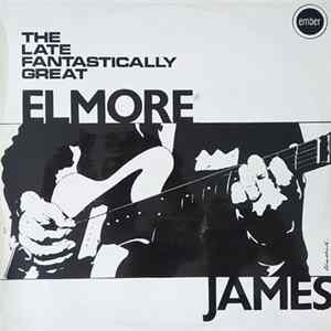 FLAC Elmore James - The Late Fantastically Great Elmore James