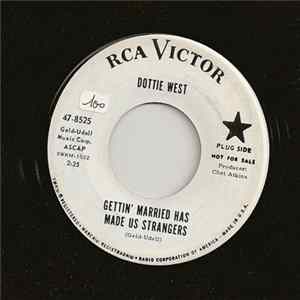 FLAC Dottie West - Gettin' Married Has Made Us Strangers / It Just Takes Practice