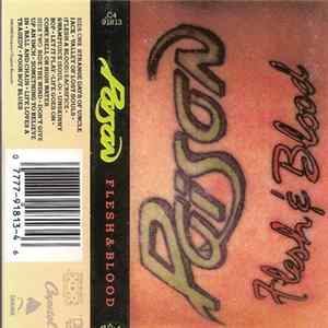 FLAC Poison - Flesh & Blood