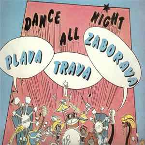 FLAC Plava Trava Zaborava - Dance All Night - Live