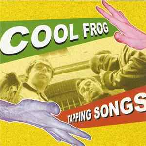 FLAC Cool Frog - Tapping Songs