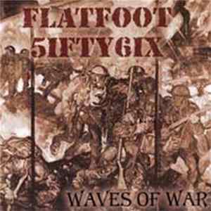 FLAC Flatfoot 5ifty6ix - Waves Of War