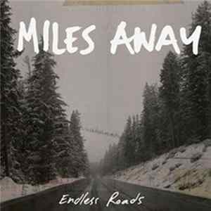 FLAC Miles Away - Endless Roads