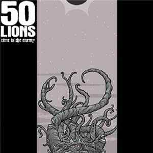 FLAC 50 Lions - Time Is The Enemy