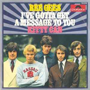 FLAC Bee Gees - I've Gotta Get A Message To You / Kitty Can
