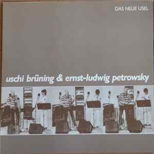FLAC Uschi Brüning & Ernst-Ludwig Petrowsky - Das Neue Usel