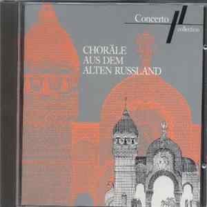 FLAC Der Russisch-Orthodoxe Kammerchor - Chorale Aus Dem Alten Russland - Russisch-Orthodoxe Kirchenmusik