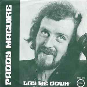 FLAC Paddy Maguire - Lay Me Down / Doin' The Best I Can