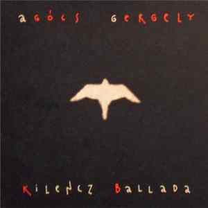 FLAC Agócs Gergely - Kilencz Ballada