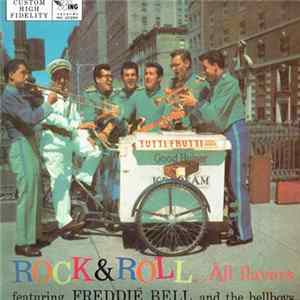 FLAC Freddie Bell & The Bell Boys - Rock & Roll...All Flavors