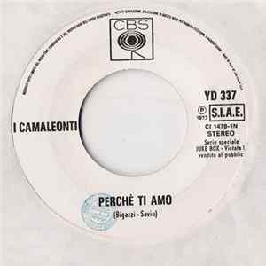 FLAC I Camaleonti / Nico - Perchè Ti Amo / Cuore Bugiardo