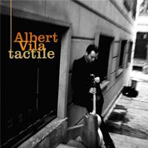 FLAC Albert Vila - Tactile