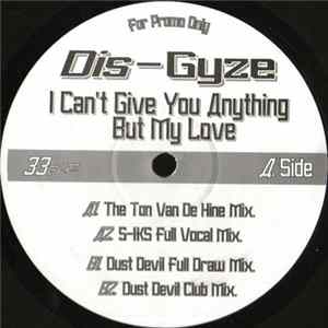 FLAC Dis-Gyze - I Can't Give You Anything But My Love