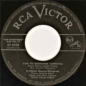 FLAC Le Chœur Maurice Montgrain - L'air Du Bonhomme Carnaval
