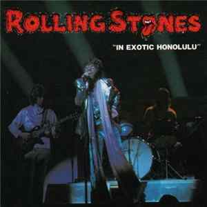 FLAC The Rolling Stones - In Exotic Honolulu