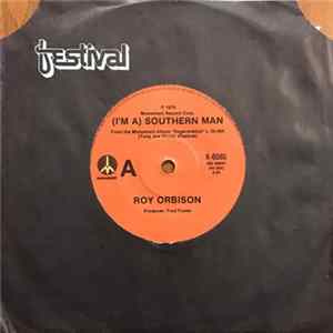 FLAC Roy Orbison - (I'm A) Southern Man / Born To Love Me