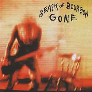 FLAC Beasts Of Bourbon - Gone
