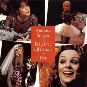 FLAC Ainbusk Singers - Från När Till Fjärran - Live