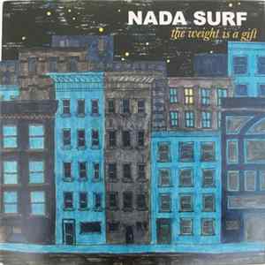 FLAC Nada Surf - The Weight Is A Gift
