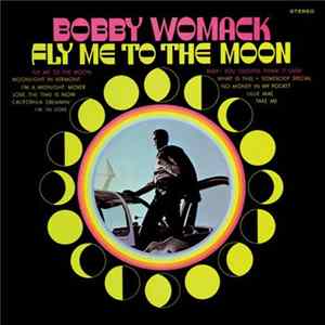 FLAC Bobby Womack - Fly Me To The Moon