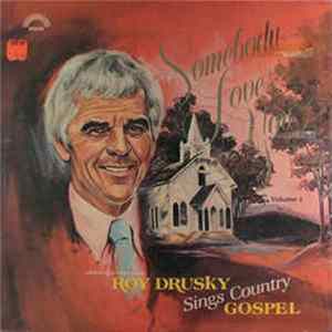 FLAC Roy Drusky - Somebody Loves You Vol. 1