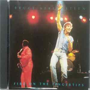 FLAC Bruce Springsteen - Fire On The Fingertips