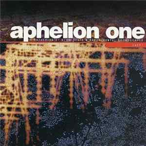 FLAC Various - Aphelion One (A Gathering Of Slow Beats & Experimental Soundscapes)