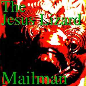 FLAC The Jesus Lizard - Mailman
