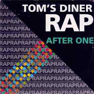 FLAC After One - Tom's Diner Rap