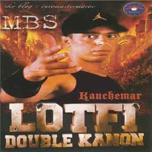 FLAC Lotfi Double Kanon - Kauchemar