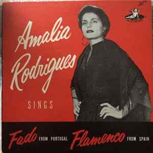 FLAC Amália Rodrigues - Amália Rodrigues Sings Fado From Portugal Flamenco From Spain