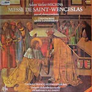 FLAC Adam Václav Michna Z Otradovic, Bohuslav Matěj Černohorský - Messe De Saint-Wenceslas Quem Lapidaverunt