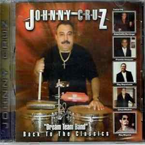 FLAC Johnny Cruz Dream Team Band - Back To Classics