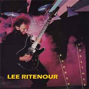 FLAC Lee Ritenour - Banded Together