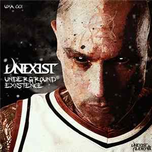 FLAC Unexist - Underground Existence