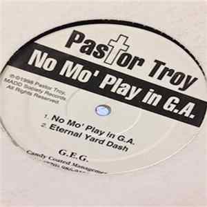 FLAC Pastor Troy - No Mo' Play In G.A.